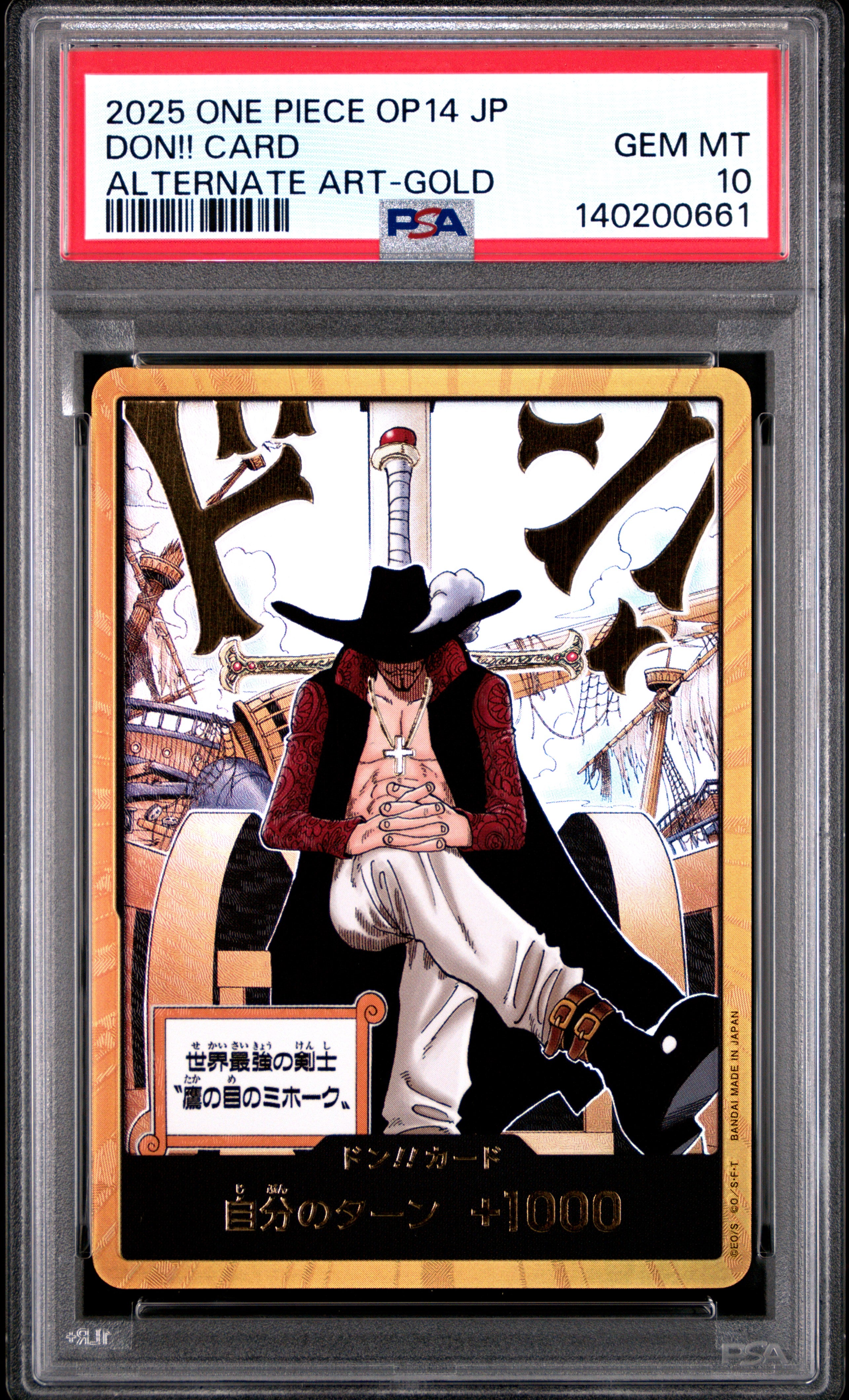 PSA 10 Gem Mint graded slab of the Gold Alternate Art DON!! Card featuring Dracule Mihawk from the Japanese One Piece Card Game OP14 set.